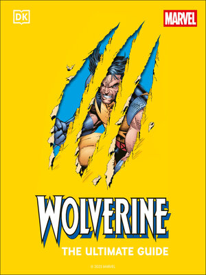cover image of Wolverine the Ultimate Guide